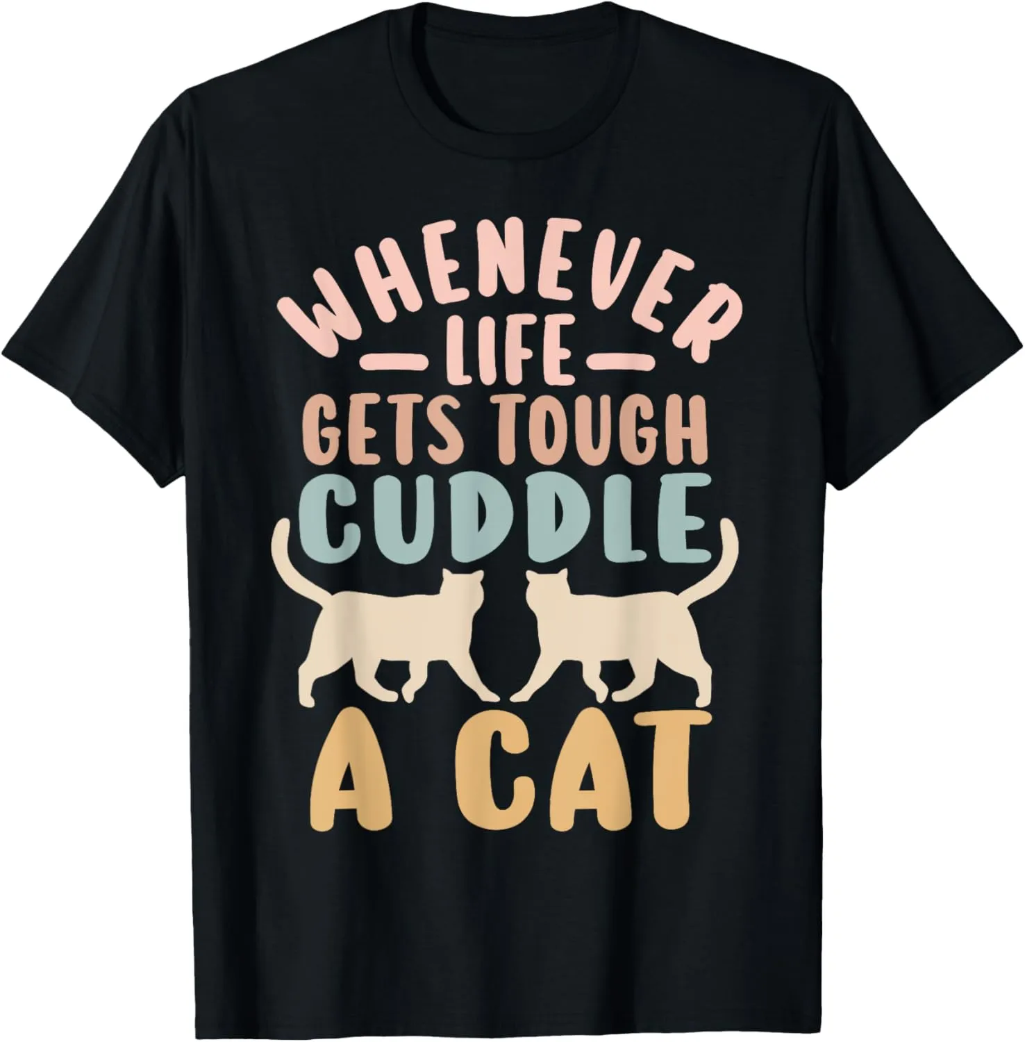 Cuddle A Cat Pet Animals Owner Cats Lover Graphic T-Shirt